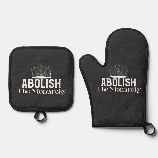 Abolish The Monarchy Oven Mitt & Pot Holder Set (Front)