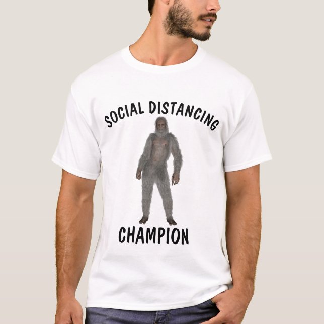 ABOMIDABLE SNOWMAN SOCIAL DISTANCING CHAMPION T-Sh T-Shirt (Front)