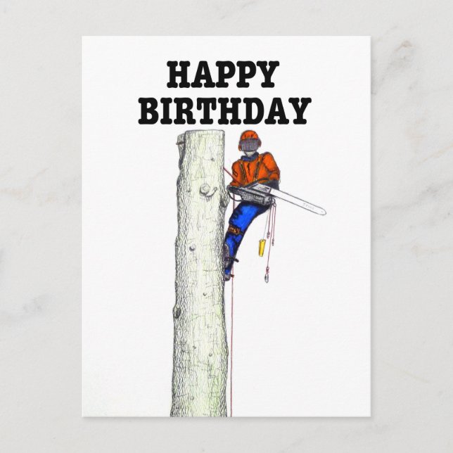Aborist Tree surgeon Birthday present gift. Postca Postcard (Front)