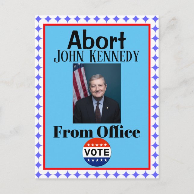 Abort John Kennedy Postcard (Front)