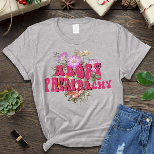 Abort Patriarchy Shirt,Destroy Patriarchy T-Shirt