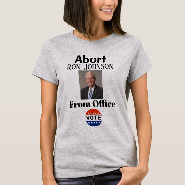 Abort Ron Johnson T-Shirt (Front)