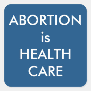 Abortion Is Health Care Blue Pro-Choice Square Sticker