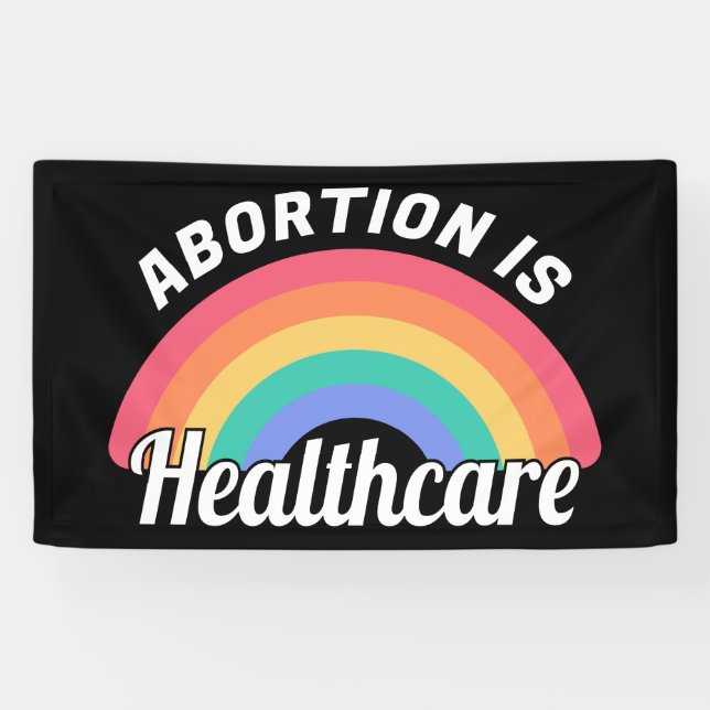 Abortion Is Healthcare I Banner (Horizontal)