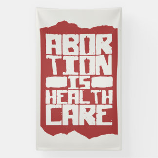 Abortion is Healthcare Support Reproductive Rights Banner