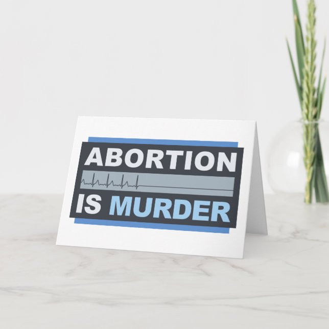 Abortion Is Murder Card (Front)