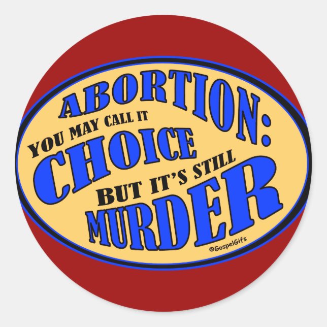 Abortion is Murder Classic Round Sticker (Front)