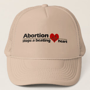 Abortion Stops a Beating Heart, Pro-Life Trucker Hat