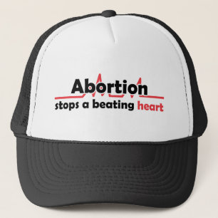 Abortion stops a beating heart trucker hat