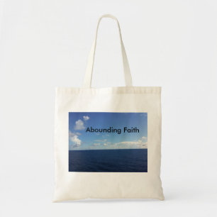 Abounding Faith Tote Bag Ocean