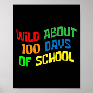 About 100 Days School 100th Day Teacher Student Ki Poster