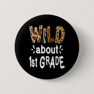 About 1st Grade Welcome Back To School First Day O 6 Cm Round Badge