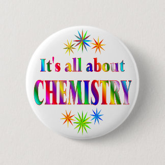 About Chemistry 6 Cm Round Badge
