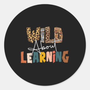 About Learning Teacher Back To School Teaching 1  Classic Round Sticker