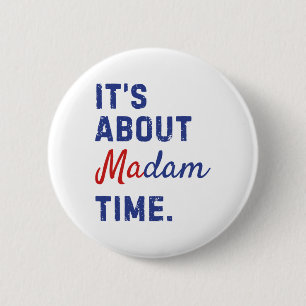 About Madam Time Kamala Harris 2024 President Elec 6 Cm Round Badge