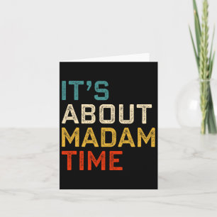 About Madam Time Kamala Harris 2024 President Wome Card