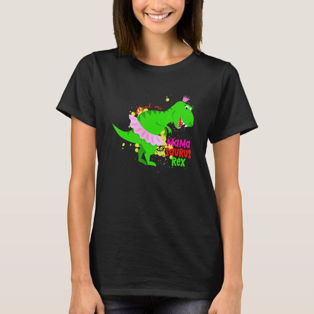 About Me MAMA SAURUS REX T-Shirt (Front)