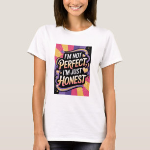 About me motivational phrases T-shirt