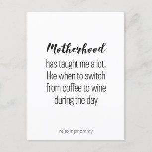 About Motherhood, funny parenting quote kaart Holiday Postcard