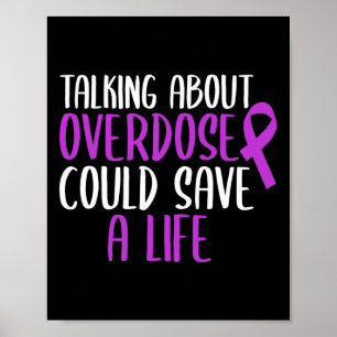 About Overdose Could Save A Life Purple Ribbon Poster