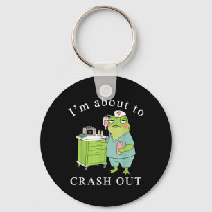 About to Crash Out Funny Frog Registered Nurse Key Ring