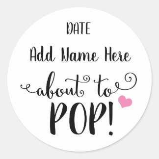 About To POP baby shower sticker
