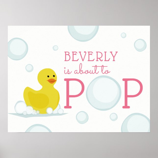 About To Pop Rubber Duck Bubble Baby Shower Pink Poster (Front)
