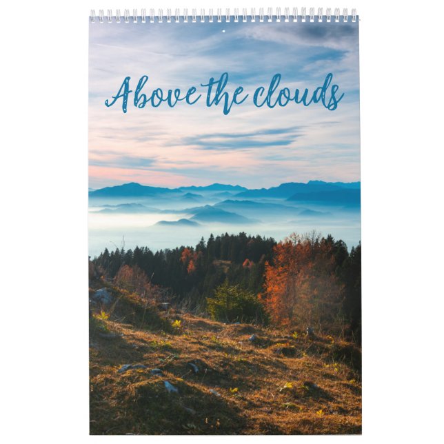 Above the clouds mountains photography  calendar (Cover)