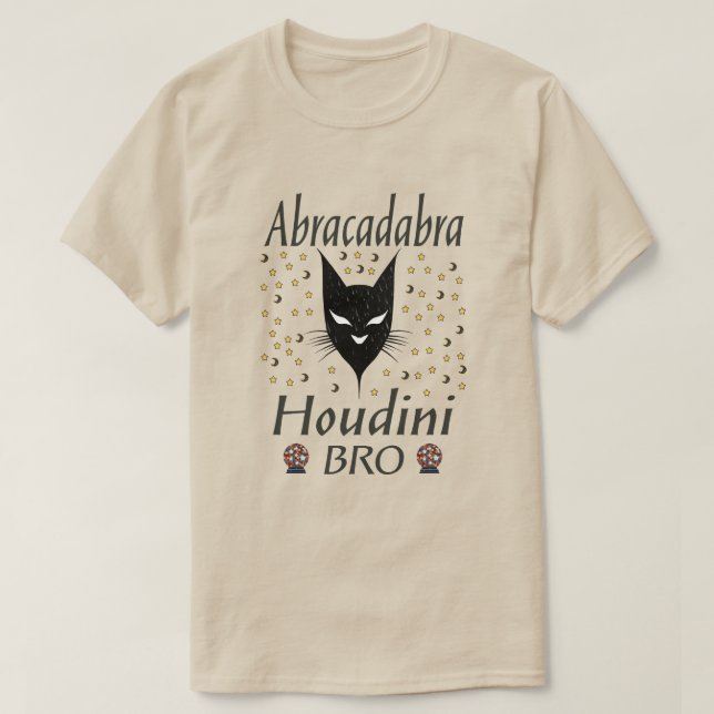 Abracadabra Houdini Bro  T-Shirt (Design Front)