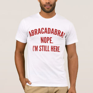 Abracadabra! T-Shirt