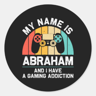 Abraham Gift Name Personalised Funny Gaming Geek B Classic Round Sticker
