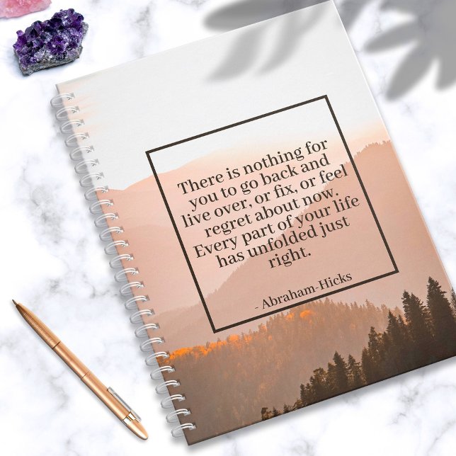 Abraham-Hicks Law of Attraction Quote Mountains Notebook (In Situ)