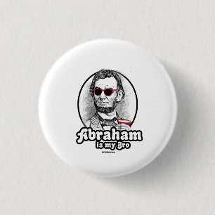 Abraham is my Bro 3 Cm Round Badge