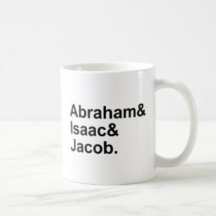 Abraham Isaac Jacob   3 Patriarchs of Judaism Coffee Mug