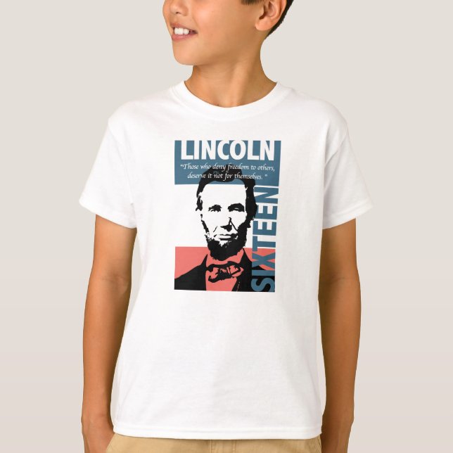 Abraham Lincoln 16th President T-Shirt (Front)