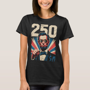Abraham Lincoln 250th Birthday Retro Independence T-Shirt