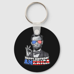 Abraham Lincoln 4th Of July Funny Happy Birthday Key Ring