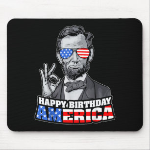 Abraham Lincoln 4th Of July Funny Happy Birthday Mouse Pad