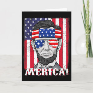 Abraham Lincoln 4th Of July Merica American Flag B Card