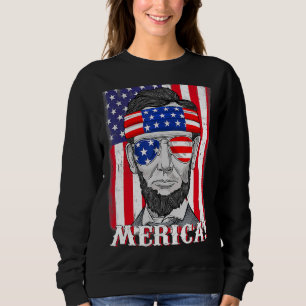 Abraham Lincoln 4th Of July Merica American Flag B Sweatshirt