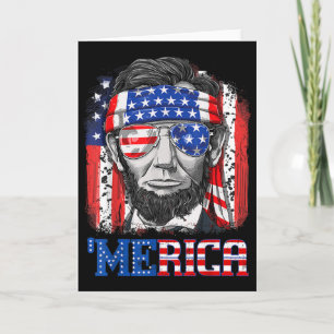 Abraham Lincoln 4th Of July Merica Men Women Ameri Card