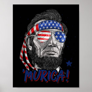 Abraham Lincoln 4th Of July Murica Men Women Ameri Poster