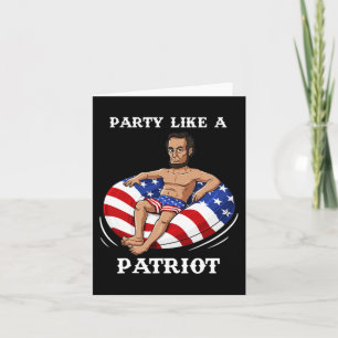 Abraham Lincoln 4th Of July USA Patriot Fun  Card
