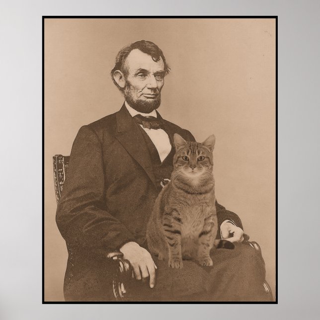 Abraham Lincoln and his cat "Gloria" 2 Poster (Front)