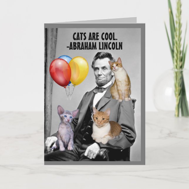 ABRAHAM LINCOLN BIRTHDAY CAT GREETING CARD (Front)