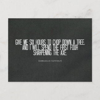 Abraham Lincoln "chop down a tree" quote Postcard