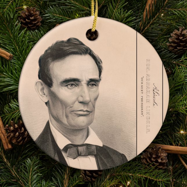 Abraham Lincoln Elected President 1860 Christmas Ceramic Ornament (Creator Uploaded)