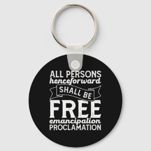 Abraham Lincoln Emancipation Proclamation Juneteen Key Ring
