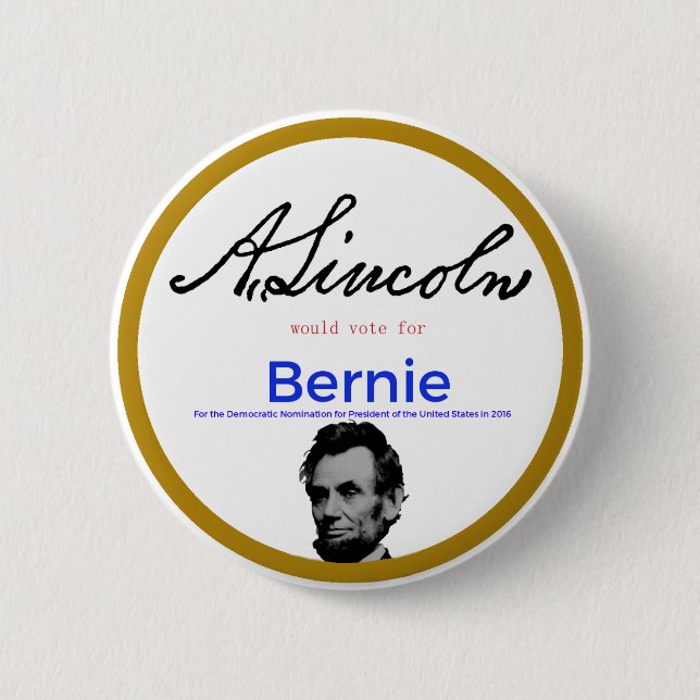 Abraham Lincoln for Bernie Sanders 6 Cm Round Badge (Front)