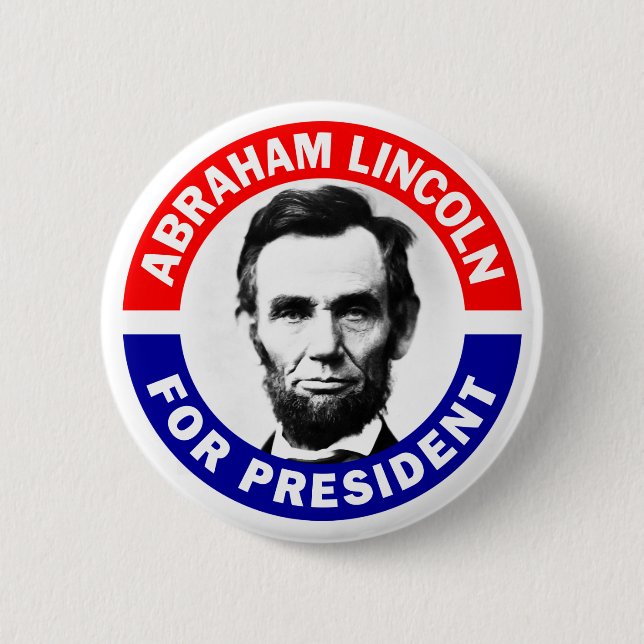 Abraham Lincoln For President 6 Cm Round Badge (Front)